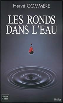 Les ronds dans l'eau - Hervé Commère