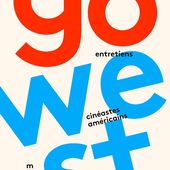 Go west - Michel Ciment - Magnani - Grand format - Potemkine PARIS
