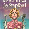 "Les femmes de Stepford" d'Ira Levin