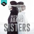 Sisters, de Michelle Adams