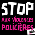 STOP AUX VIOLENCES POLICIÈRES.