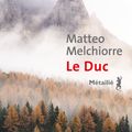 "Le Duc" - notre coup de cœur litteraire du moment!!