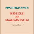 KEEGAN Claire / Ce genre de petites choses