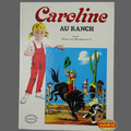 Livre Album ... CAROLINE AU RANCH (1980)