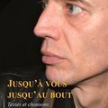 Thierry Desseux jusqu'à vous, jusqu'au bout.