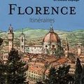 sortie ; Florence Itinéraires Auteur :  Nicolas de Crécy 