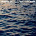 Snakadaktal – Sleep in the Water