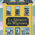 Le libraire de Wigtown de Shaun Bythell 
