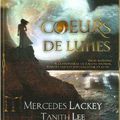 Coeurs de Lunes de Mercedes Lackey & Tanith Lee & C.E.Murphy