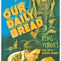 NOTRE PAIN QUOTIDIEN (Our Daily Bread). King Vidor