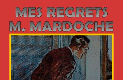 Mes regrets, M. Mardoche