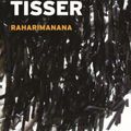 Tisser, de Raharimanana (éd. Mémoire d'encrier)