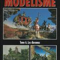 ENCYCLOPÉDIE DU MODÉLISME CH.6 (les dioramas)