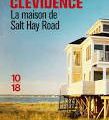 La maison de Salt Hay Road - Carin CLEVIDENCE