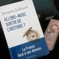 "Allons-nous sortir de l'histoire ?" de Jacques Julliard