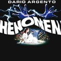 Phenomena de Dario Argento !