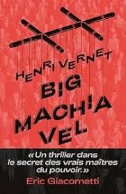 big machiavel de Henri Vernet