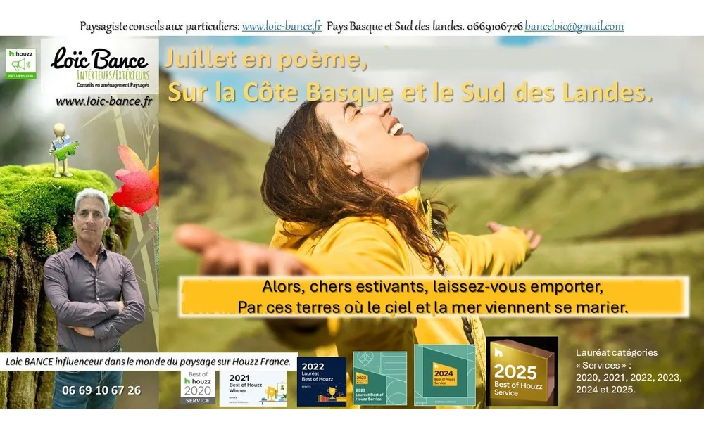 Juillet en poème sur le Pays Basque et les Landes par Paysagiste Pays Basque et Paysagiste Landes
