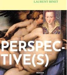 Perspective(s) de Laurent Binet