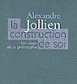 La construction de soi, Alexandre Jollien