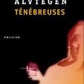 ténébreuses, de karin altevgen