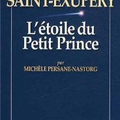 L'étoile du Petit Prince, Marie de Saint-Exupéry, Micheèle Persane-Nastorg