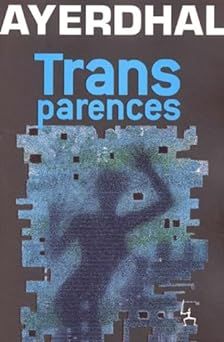Transparences  Ayerdhal
