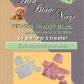 Livre broché papier Modèles layette bébé à tricoter, patron tricot bb, tuto, en vente sur Amazon