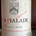 Côtes du Rhône : Château des Tours 2007 et La Pialade 2010