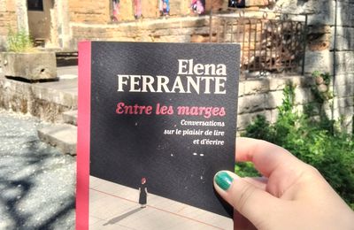 Entre les marges : la leçon d'écriture d'Eléna Ferrante 