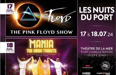 Les Nuits du Port annonce son festival avec So Floyd, The Rocket Man et Mania les 17 et 18/07 à Golfe Juan