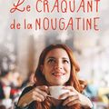 Le craquant de la nougatine de Laure Manel