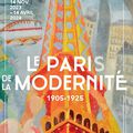 Paris de la modernité 1905 - 1925 exposition au Petit palais