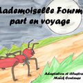 Le voyage de Mademoiselle fourmi