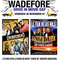 Wadefore drive in movie day