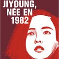 Kim Jiyoung, née en 1982 de Cho Nam-Joo : ISSN 2607-0006