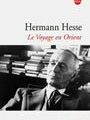 LIVRE : Le Voyage en Orient d'Herman Hesse - 1932