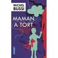 "Maman a tort" de Michel Bussi