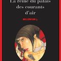 La reine du palais des courants d'air -Stieg Larsson