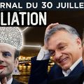 TVL Le JT du soir du 30 juillet 2024 - JO de Paris : Macron, risée du monde
