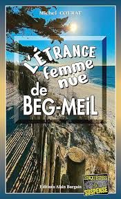 L'étrange femme nue de Beg-Meil de Michel Courat