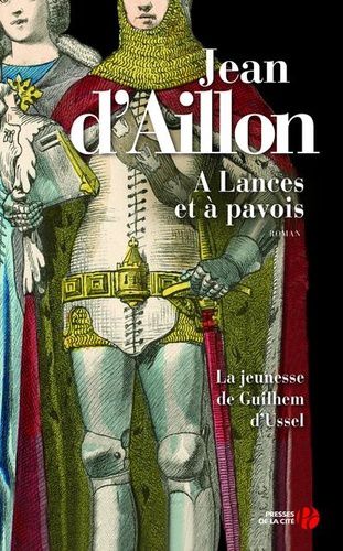 À lances et à pavois de Jean d'Aillon