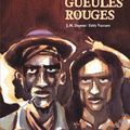 Les gueules rouges ---- J.M. Dupont et Eddy Vaccaro