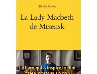 COFFRET DVD « THE YOUNG LADY » : AUX ORIGINES SOVIETIQUES D'UNE MACBETH 