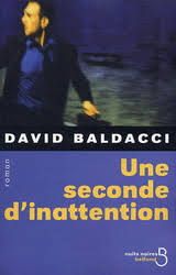 une seconde d'inattention de david baldacci