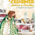 Elisabeth princesse à Versailles - T15
