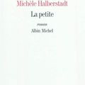 La petite ---- Michèle Halberstadt