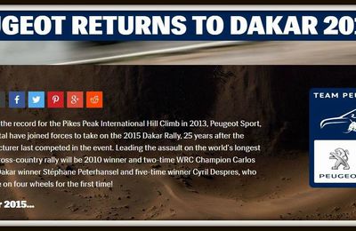 DAKAR 2015 - PEUGEOT est de retour dans la course...