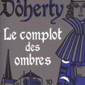 Le complot des ombres
