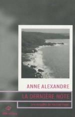 La dernière note de Anne Alexandre